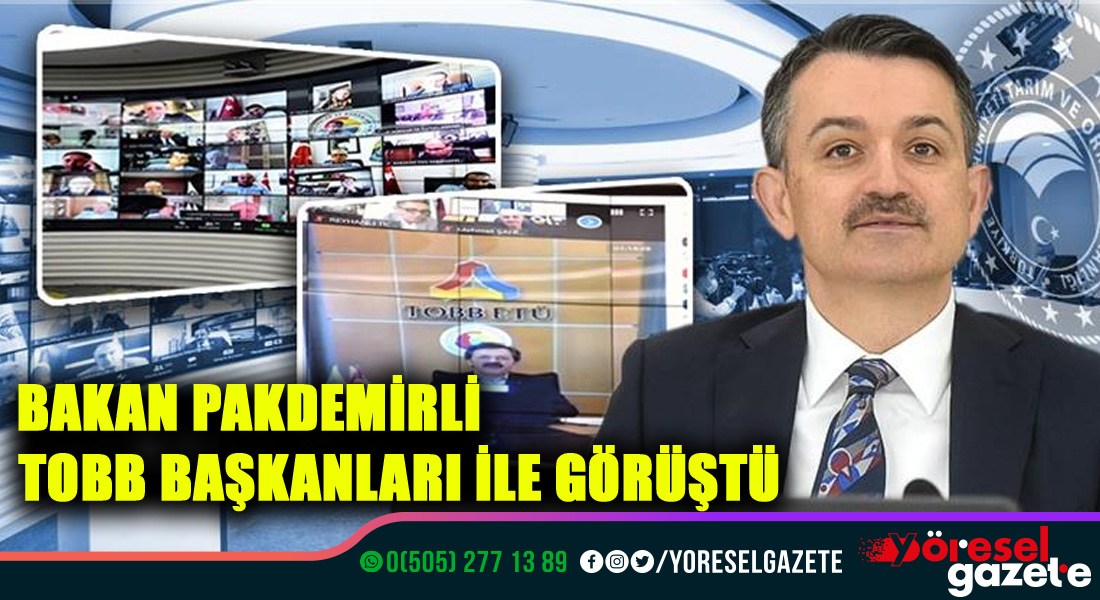 BAKAN PAKDEMİRLİ TOBB BAŞKANLARI İLE GÖRÜŞTÜ