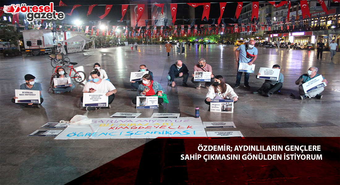 ÖZDEMİR; AYDINLILARIN GENÇLERE SAHİP ÇIKMASINI GÖNÜLDEN İSTİYORUM