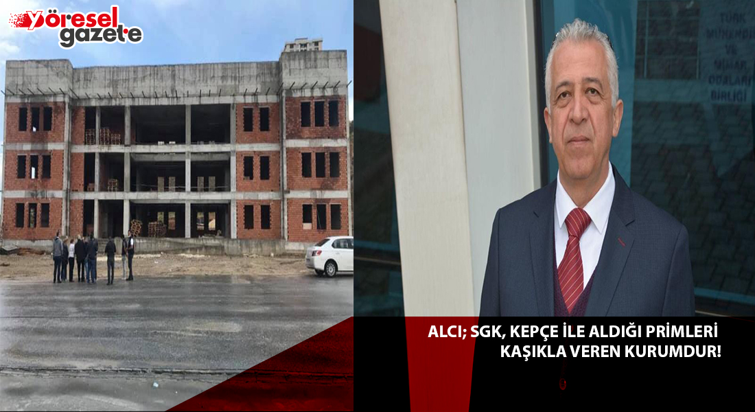 ALCI; SGK, KEPÇE İLE ALDIĞI PRİMLERİ KAŞIKLA VEREN KURUMDUR!