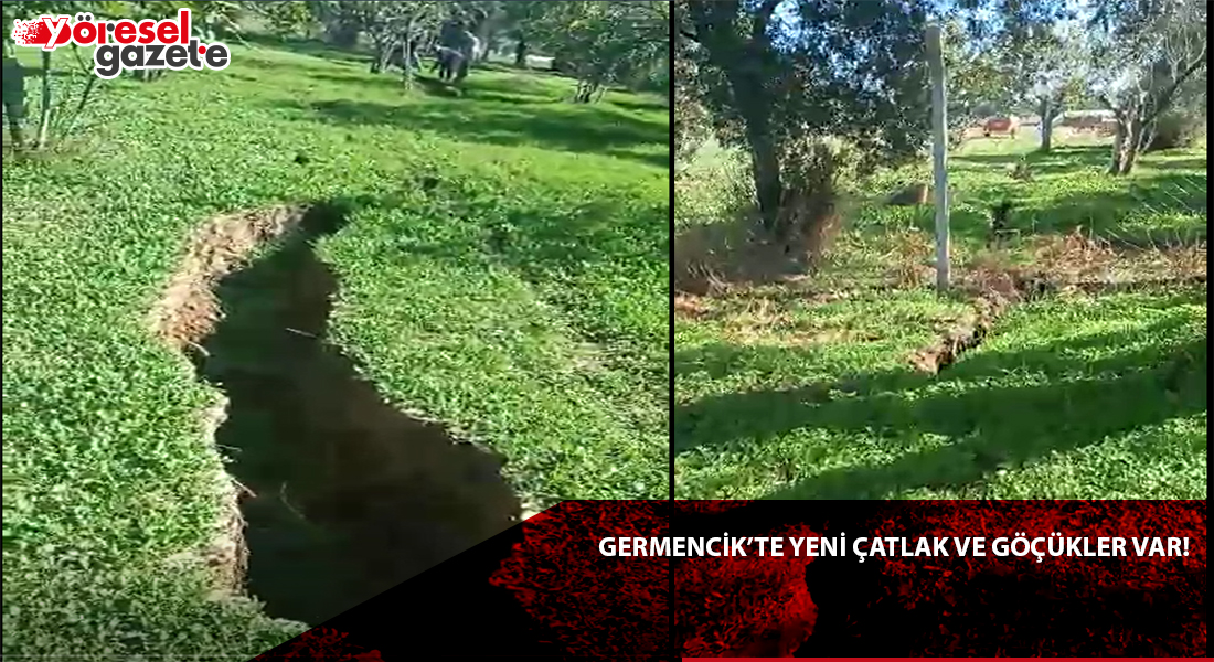 GERMENCİK’TE YENİ ÇATLAK VE GÖÇÜKLER VAR!