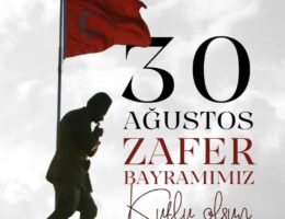 Ak Parti Efeler İlçe Başkanlığı 30 Ağustos Mesajı