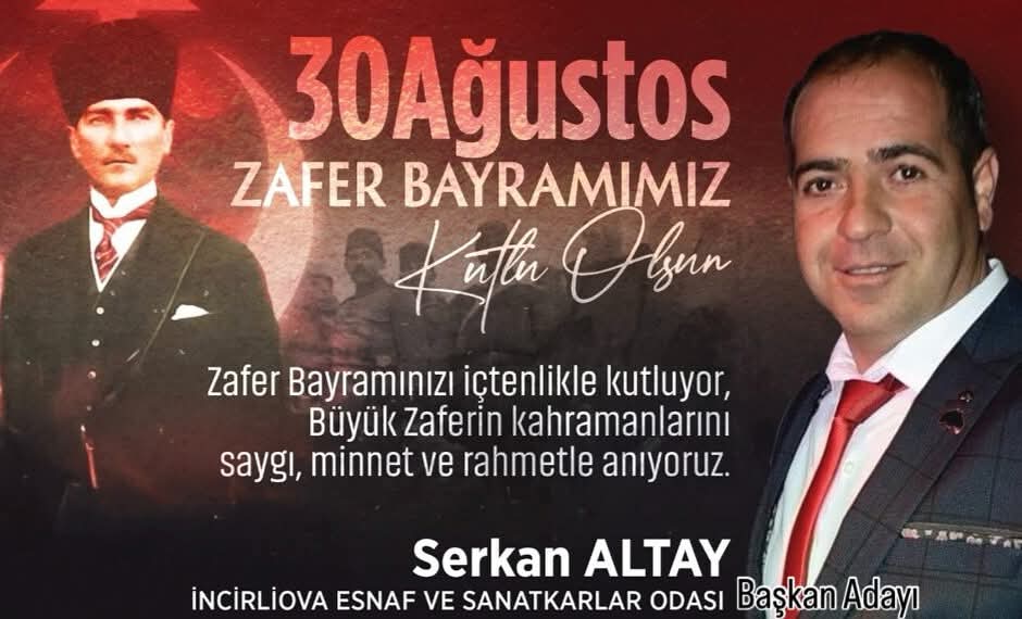 BAŞKAN ADAYI ALTAY’DAN 30 AĞUSTOS MESAJI
