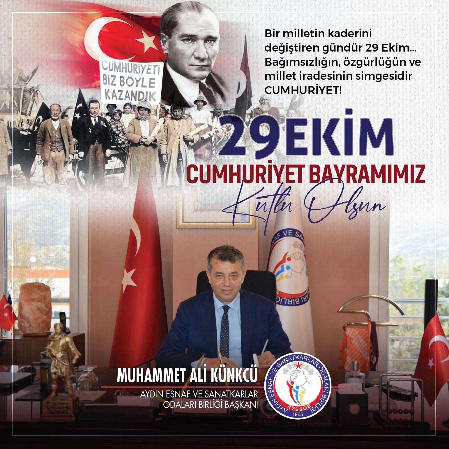 AYESOB BAŞKANI KÜNKÇÜ’DEN 29 EKİM CUMHURİYET BAYRAMI MESAJI