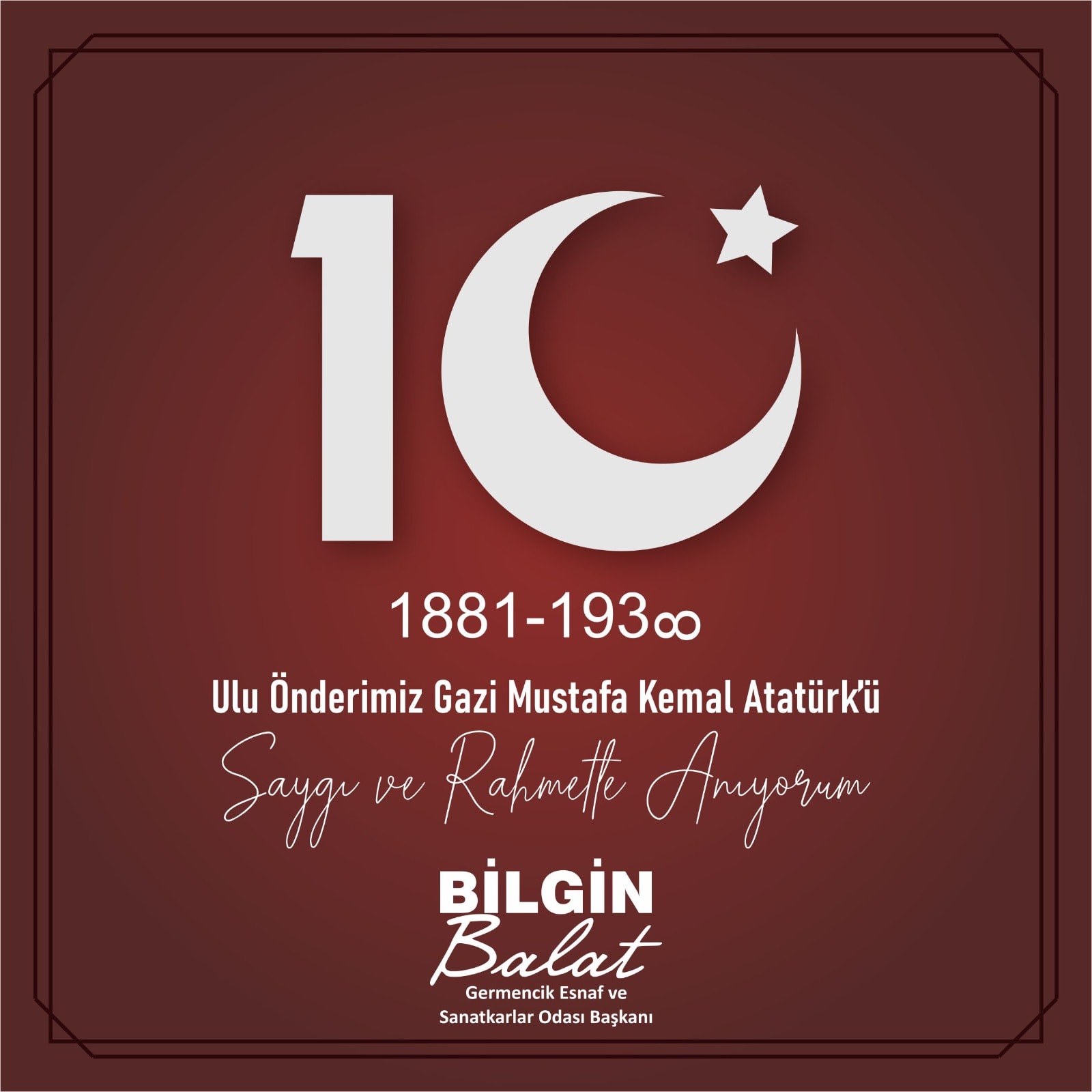 BAŞKAN BALAT’TAN 10 KASIM MESAJI