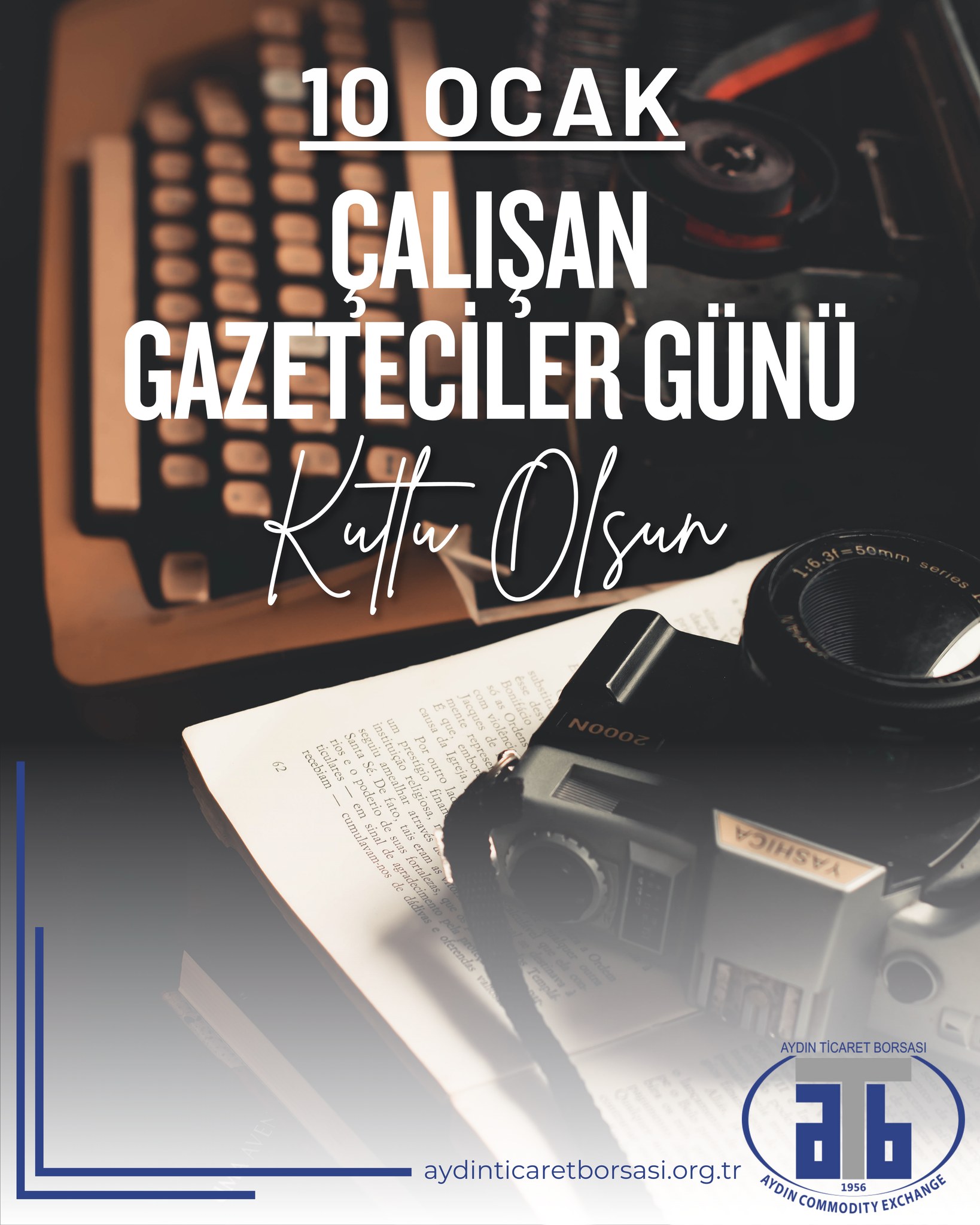 AYDIN TİCARET BORSASI’NDAN GAZETECİLER GÜNÜ MESAJI