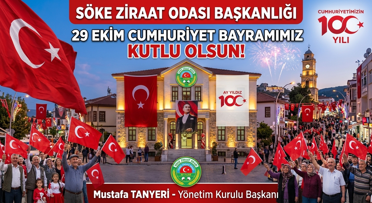 SÖKE ZİRAAT ODASINDAN 29 EKİM MESAJI